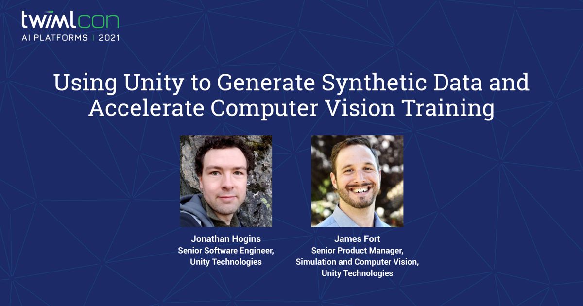 Using Unity to Generate Synthetic data and Accelerate Computer Vision ...