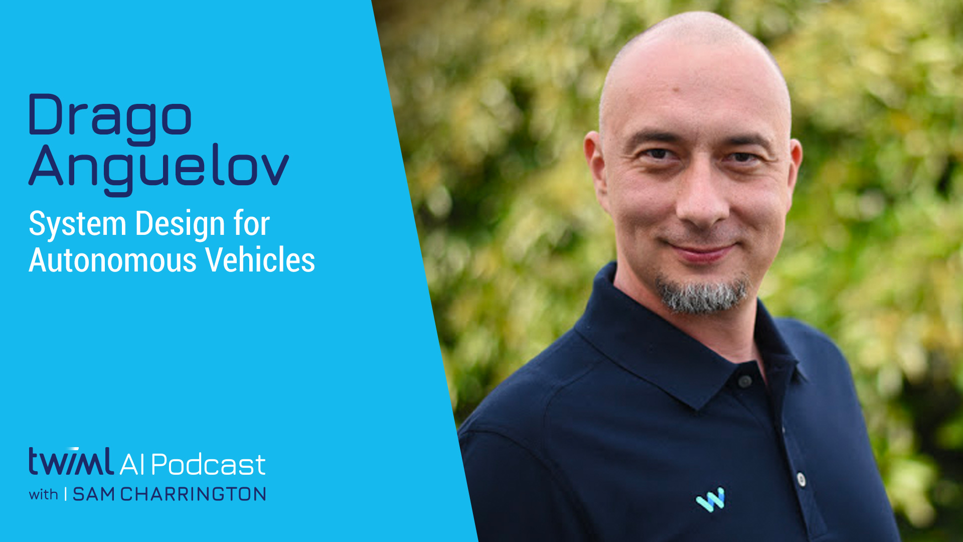 System Design for Autonomous Vehicles | TWIML - The Voice of Machine ...