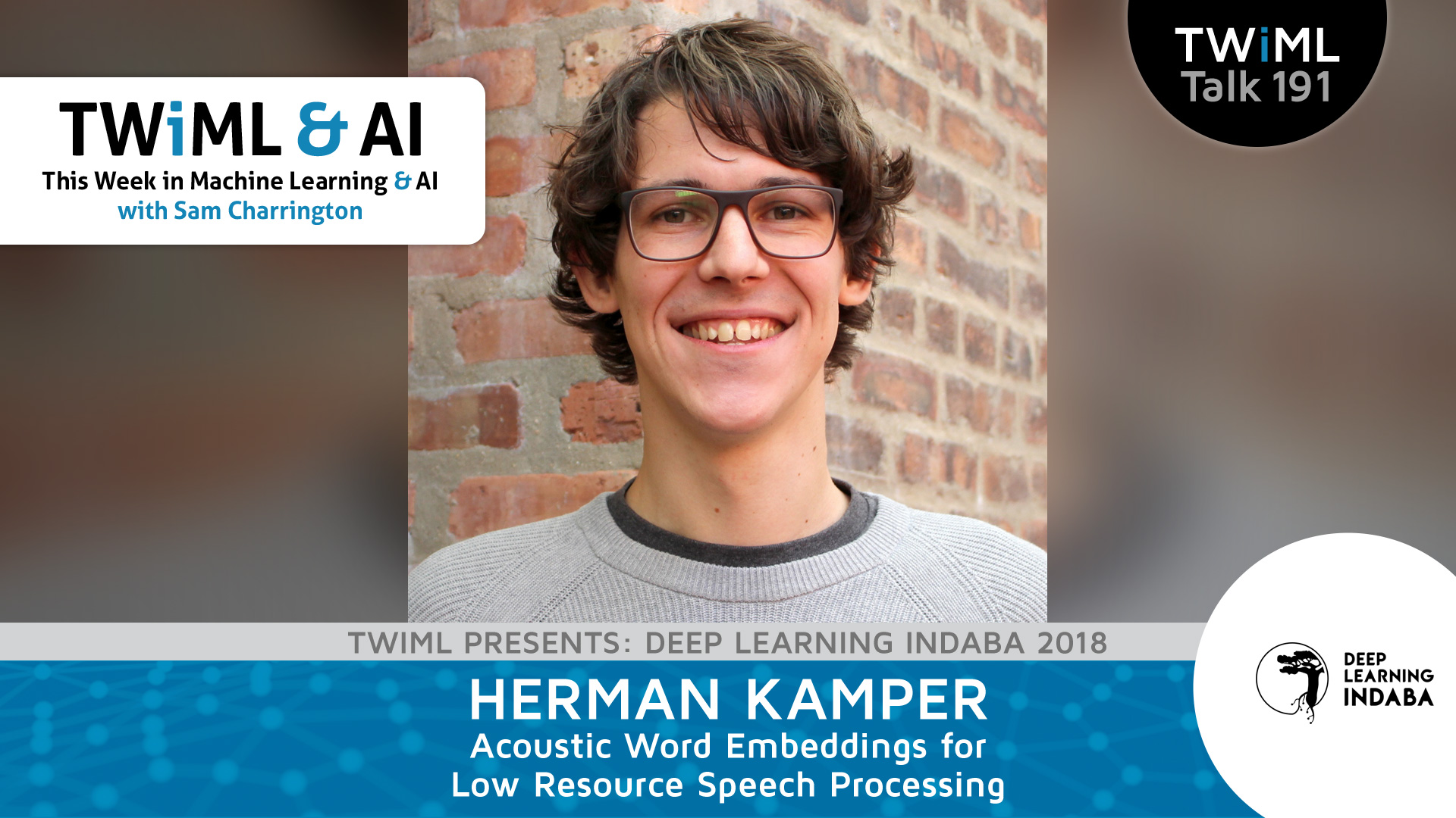 Acoustic Word Embeddings for Low Resource Speech Processing | TWIML ...
