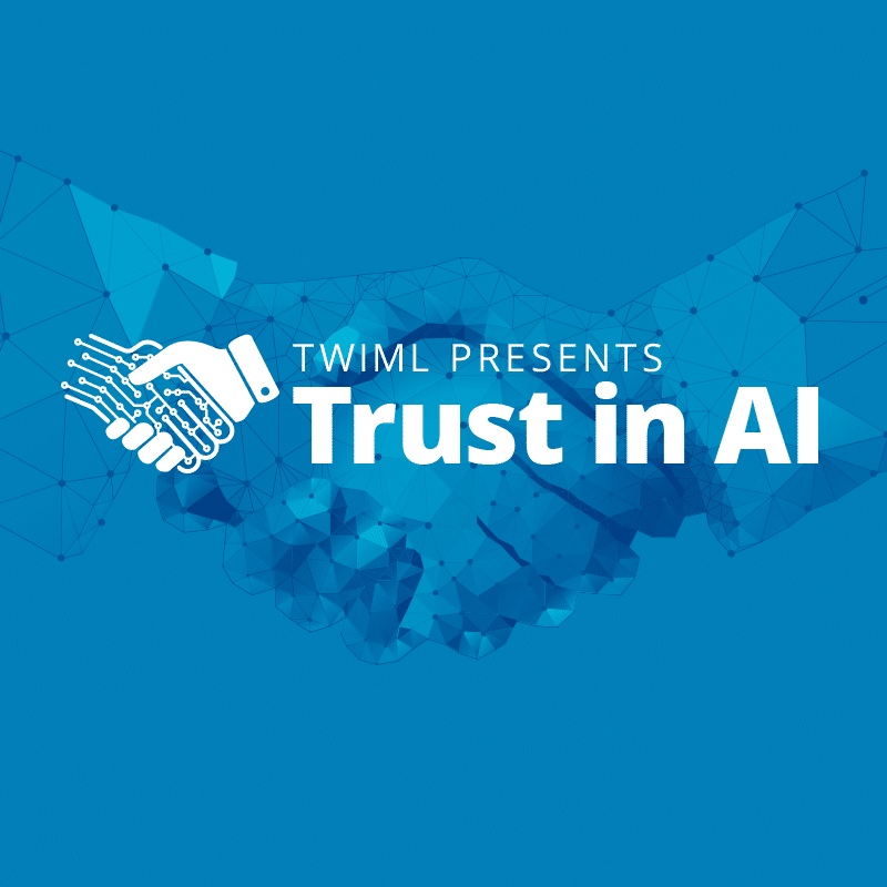 Cover: TWIML Presents: Trust in AI