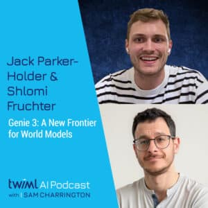 twiml-parker-holder-fruchter-genie-3-a-new-frontier-for-world-models-sq